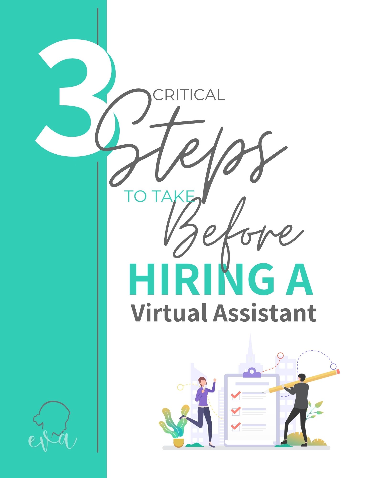 3 Critical Steps to Take Before Hiring a Virtual Assistant